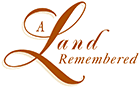 A Land Remembered logo