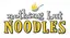 Nothing But Noodles